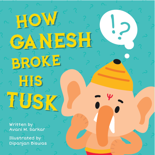 how ganesh broke his tusk book cover