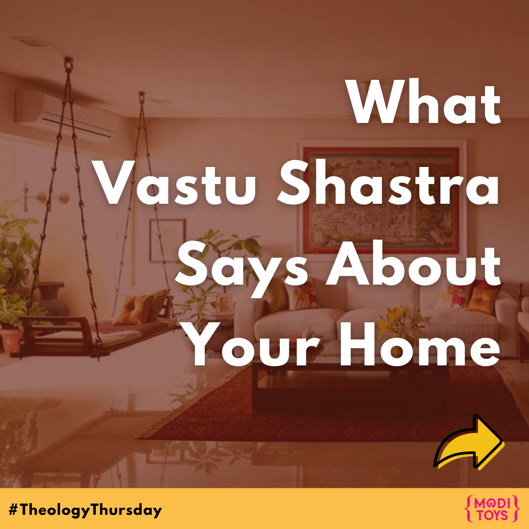 What Vastu Shastra Says About Your Home